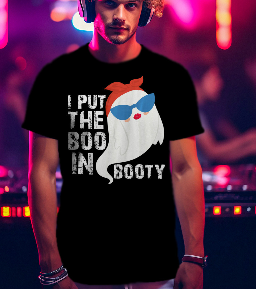 I Put The Boo In Booty Ghost With Sunglasses And Red Bandana T-Shirt