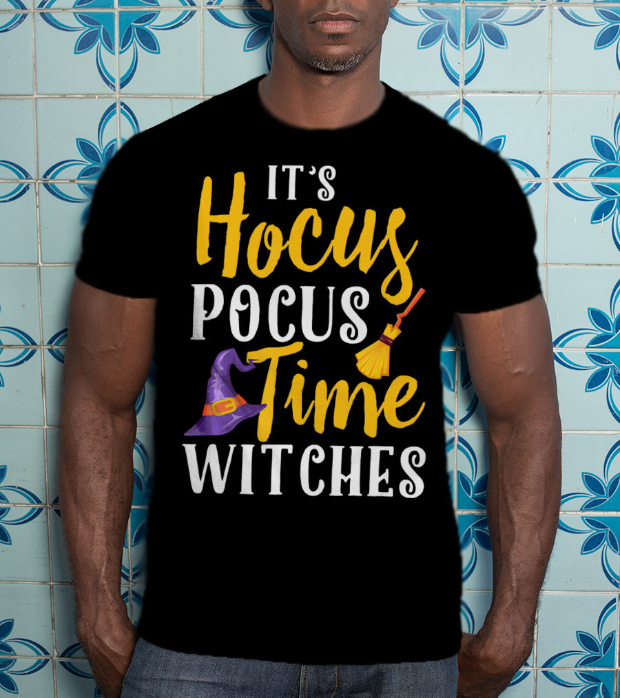 It's Hocus Pocus Time Witches Broom Hat T-Shirt