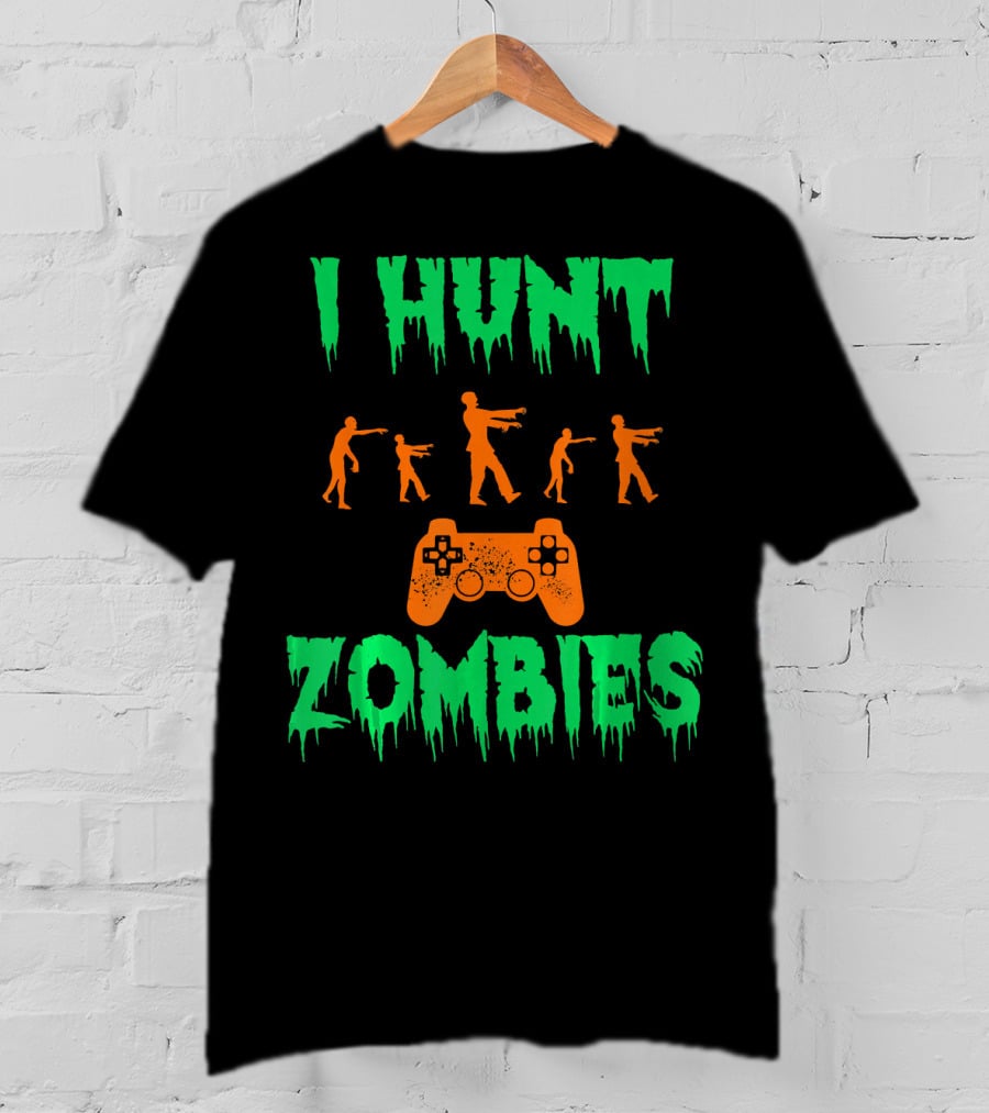 I Hunt Zombies Funny Halloween Video Gamer Costume T-Shirt