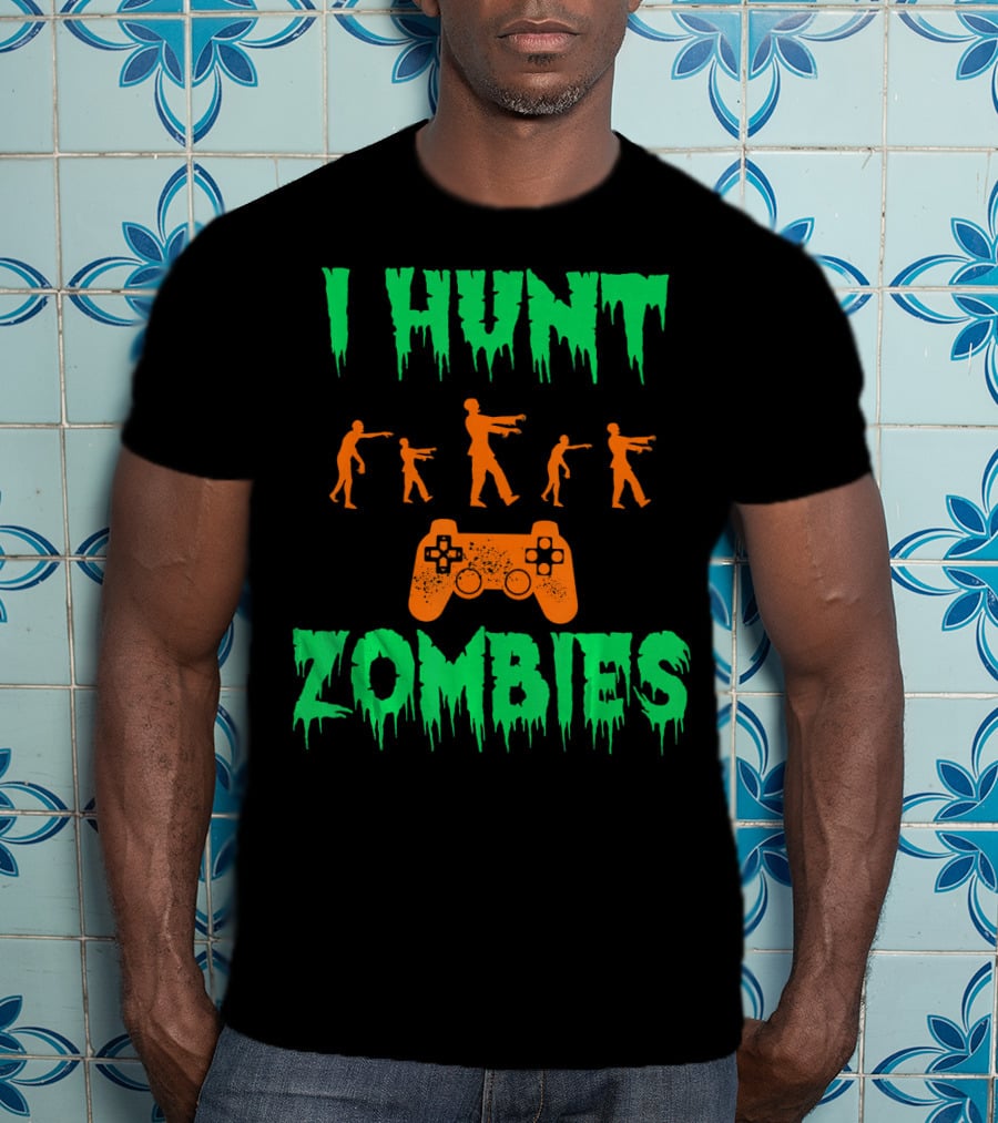 I Hunt Zombies Funny Halloween Video Gamer Costume T-Shirt