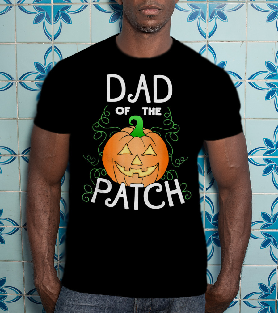 Dad Of The Pumpkin Patch Halloween T-Shirt