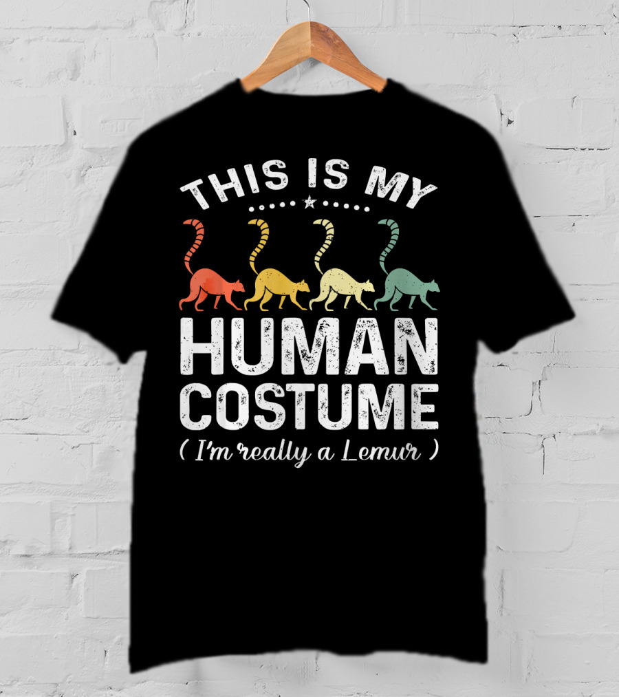 This Is My Human Costume I'm Really A Lemur Vintage Rainbow Lemurs T-Shirt