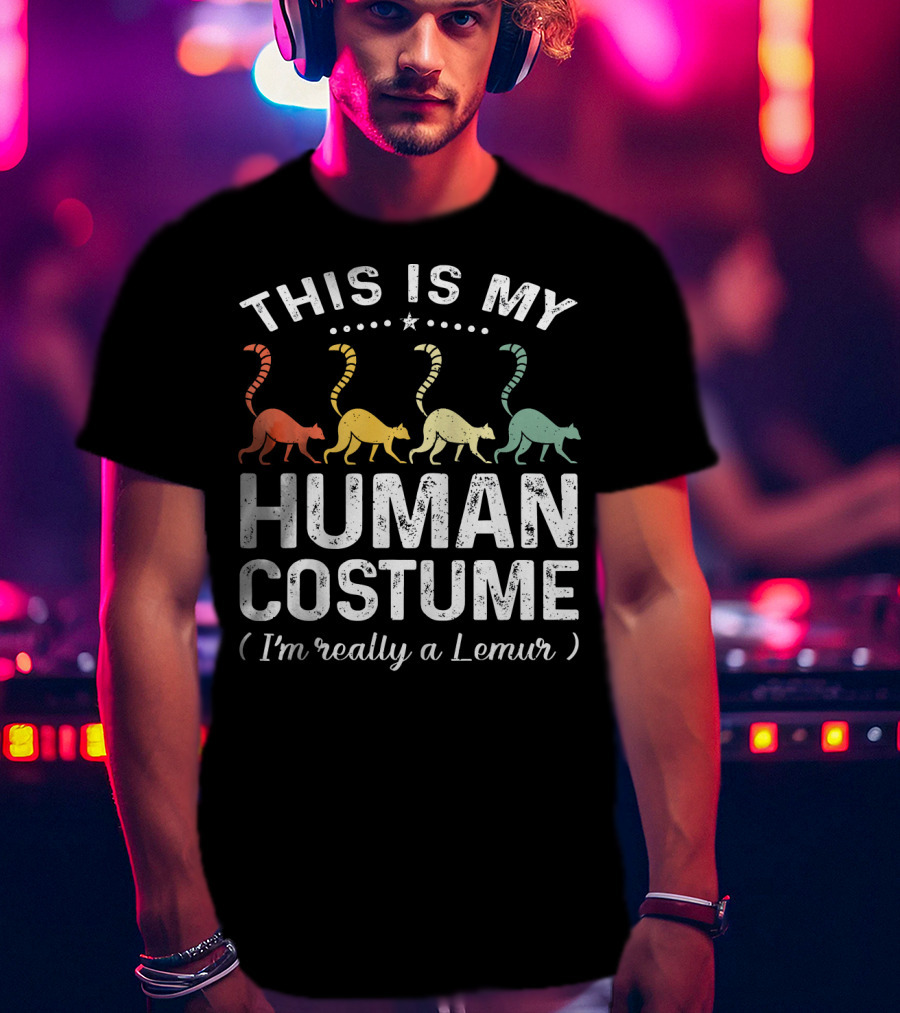This Is My Human Costume I'm Really A Lemur Vintage Rainbow Lemurs T-Shirt