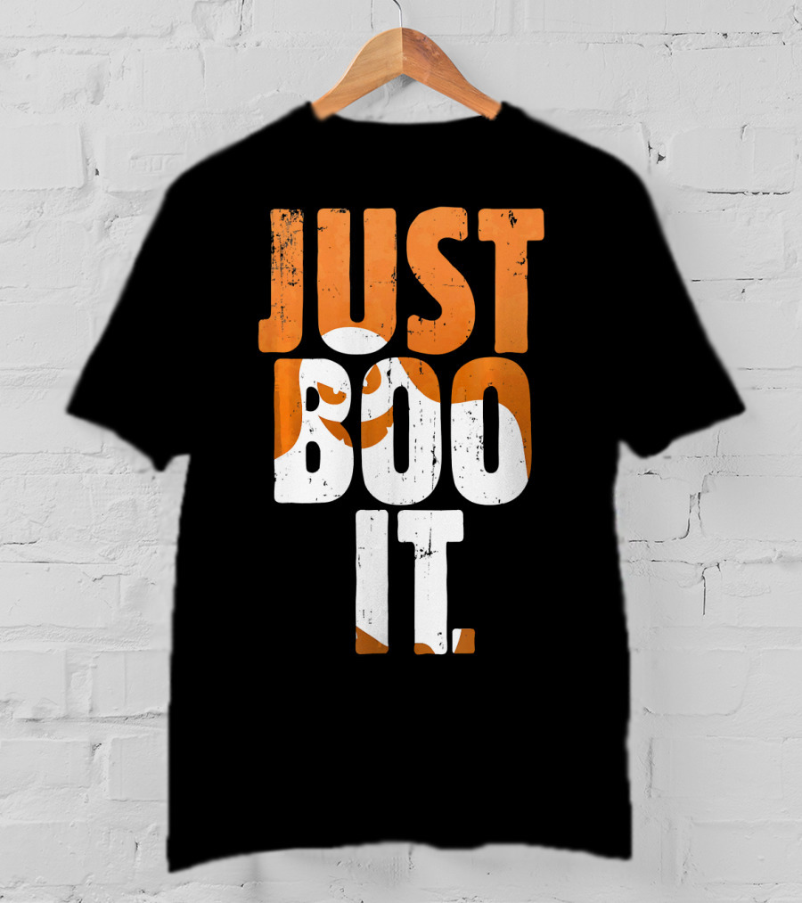 Halloween Just Boo It Funny Ghost Text With Orange White Letters T-Shirt