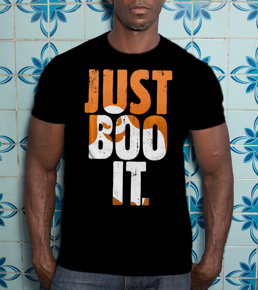 Halloween Just Boo It Funny Ghost Text With Orange White Letters T-Shirt