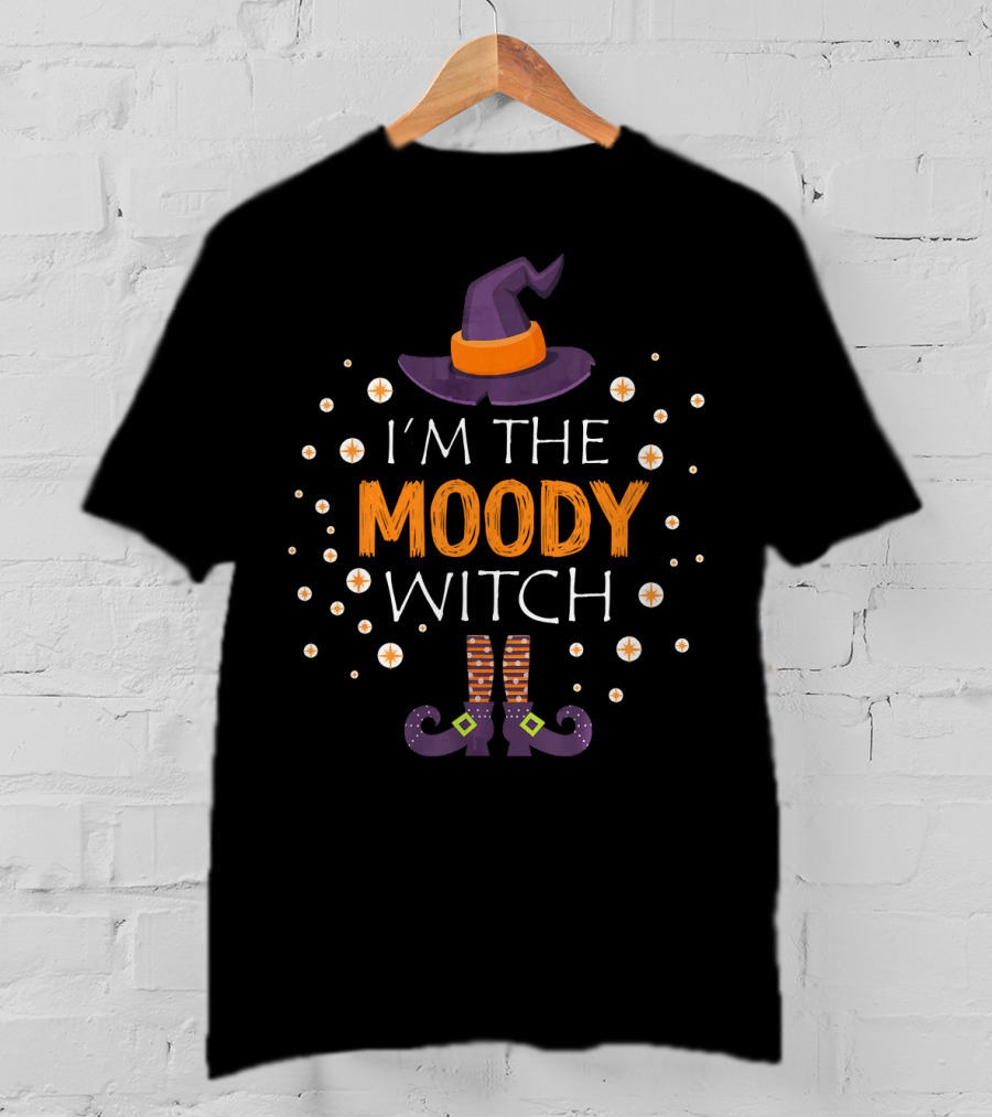 I'm The Moody Witch Halloween Family Group Matching T-Shirt