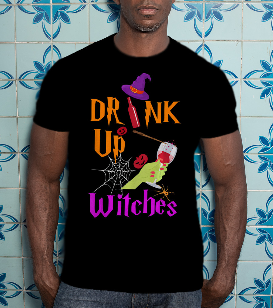 Drink Up Witches Halloween Costume Wine Dark Vibe T-Shirt