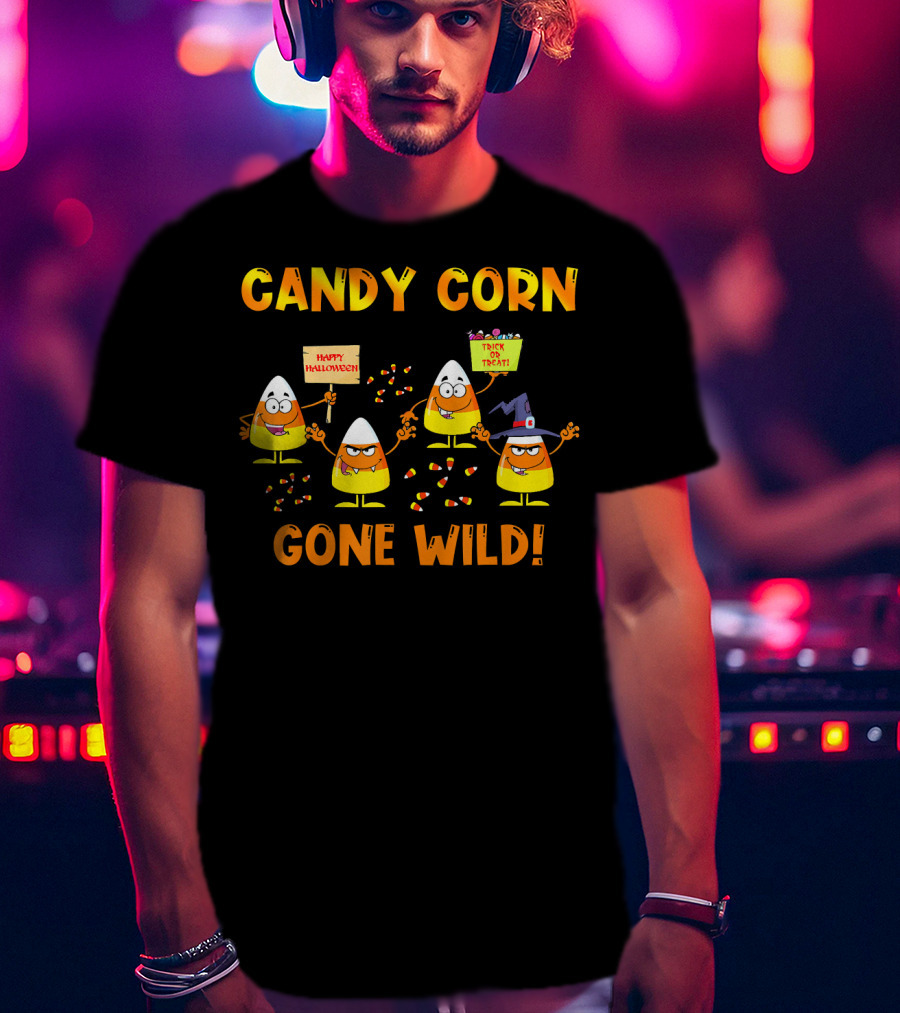 Candy Corn Gone Wild Happy Halloween Trick Or Treat T-Shirt