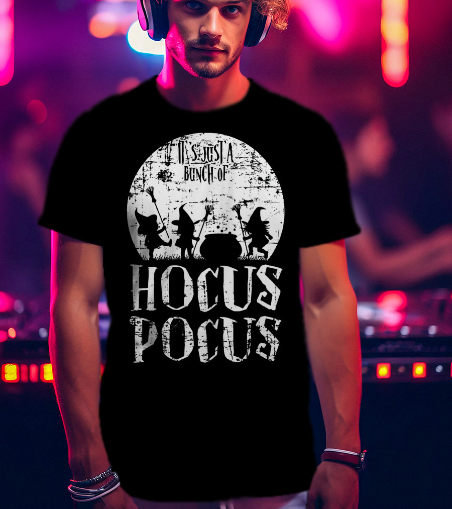 It's Just A Bunch Of Hocus Pocus Silhouette Trio T-Shirt