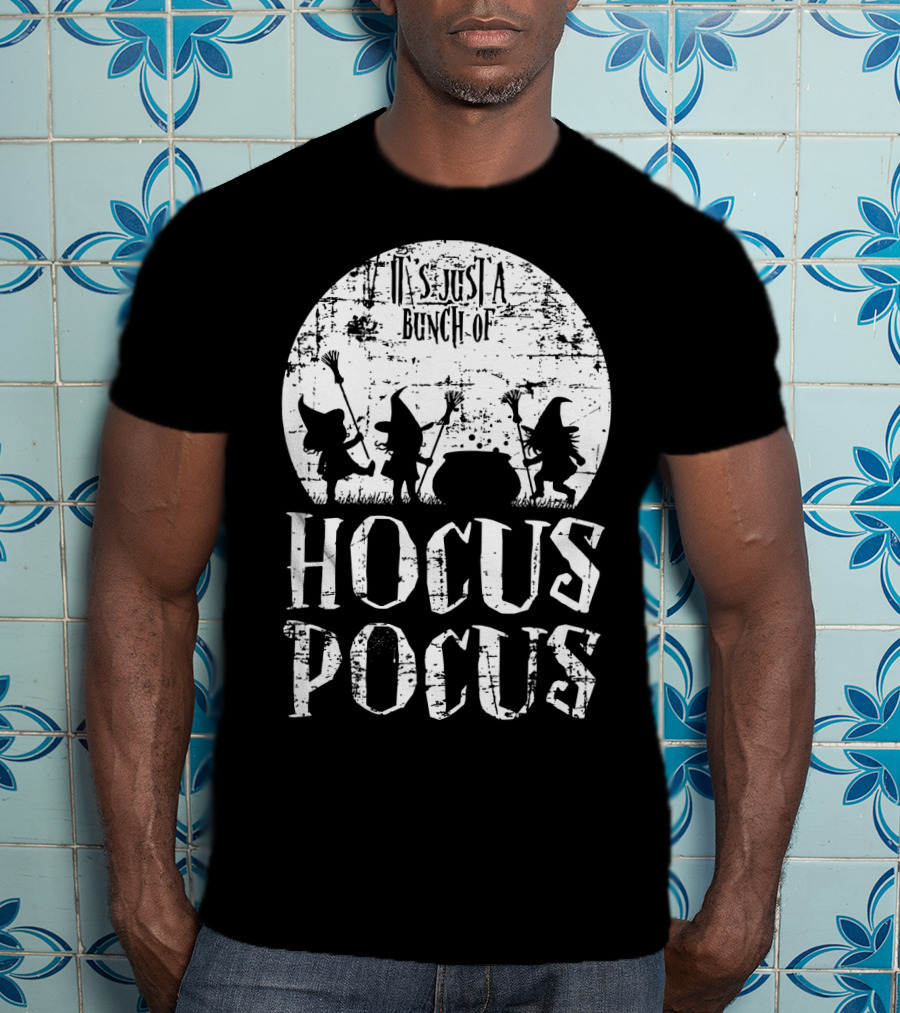 It's Just A Bunch Of Hocus Pocus Silhouette Trio T-Shirt