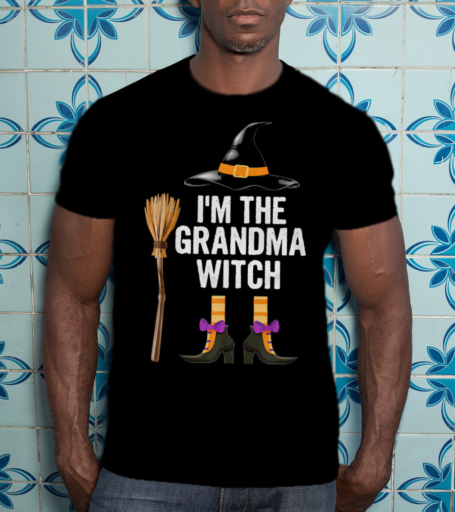 I'm The Grandma Witch With Hat Broom And Boots T-Shirt
