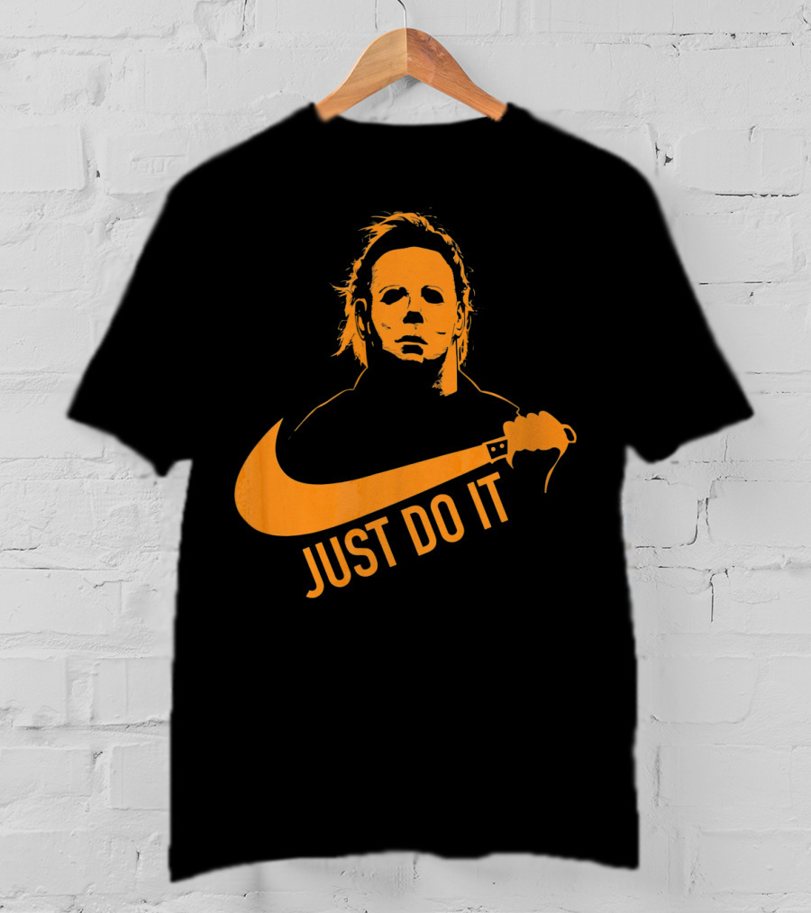 Just Do It Horror Movie T-Shirt