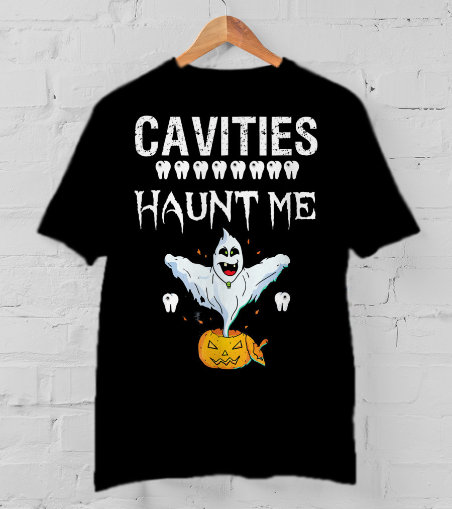 Cavities Haunt Me Halloween Ghost Teeth Pumpkin T-Shirt