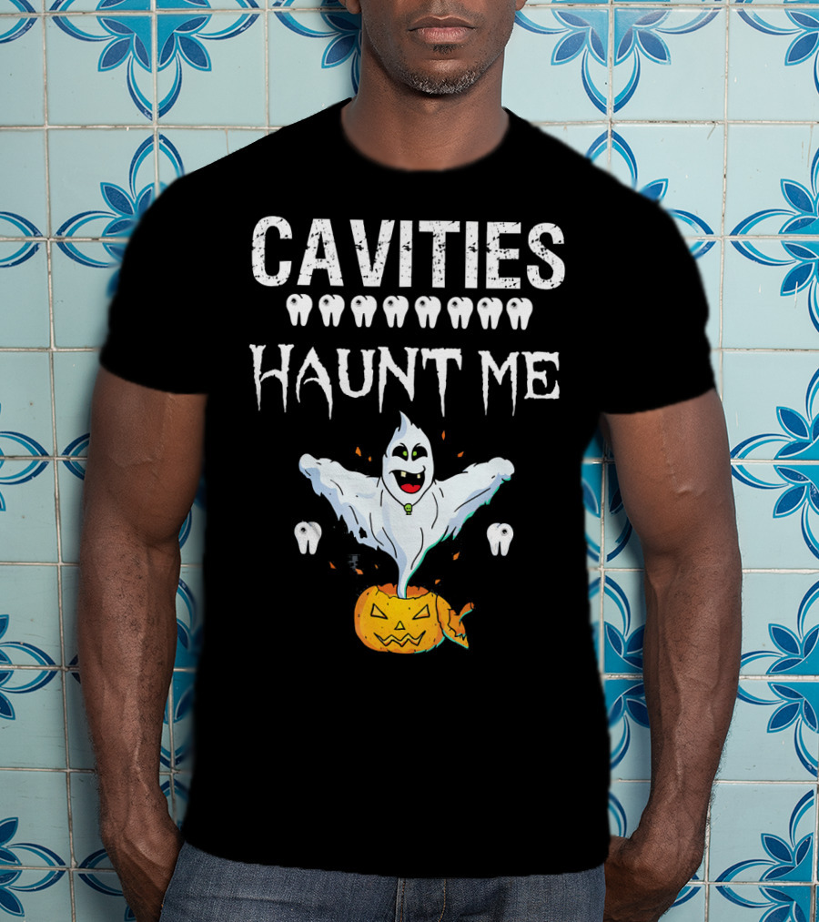 Cavities Haunt Me Halloween Ghost Teeth Pumpkin T-Shirt