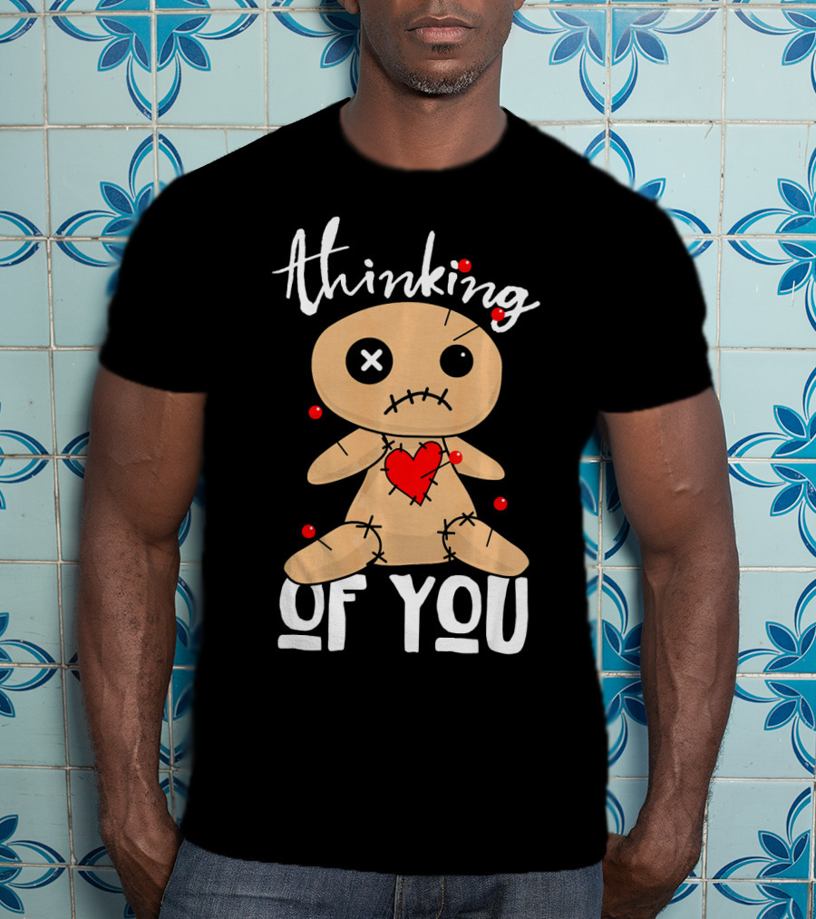 Thinking Of You Funny Halloween Voodoo Doll T-Shirt