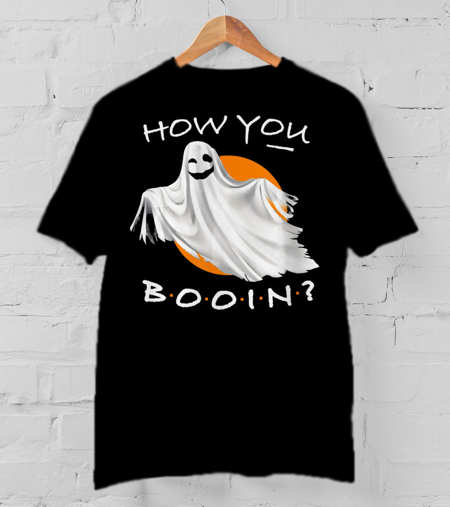 How You Booin Cute Ghost Halloween Humor T-Shirt
