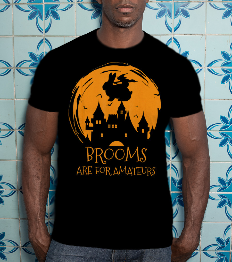 Brooms Are For Amateurs Halloween Rabbit Witch Costume T-Shirt