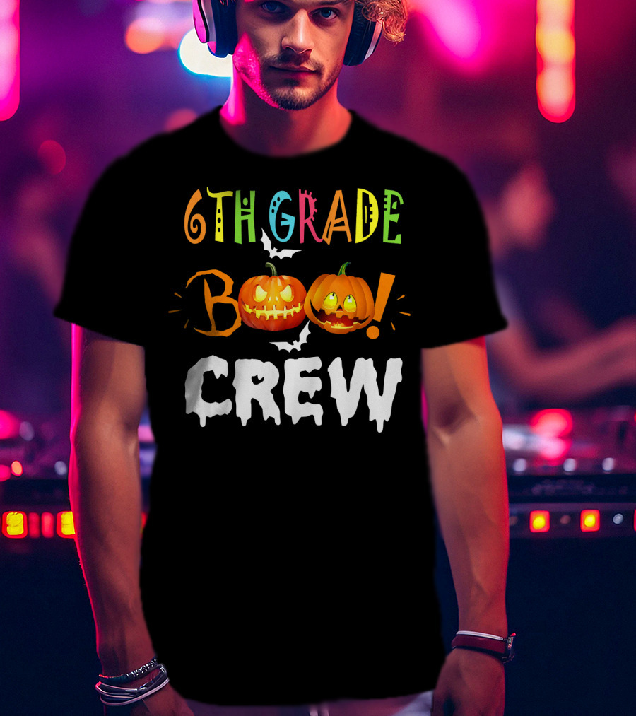 6th Grade Boo Crew Halloween Funny Pumpkins T-Shirt