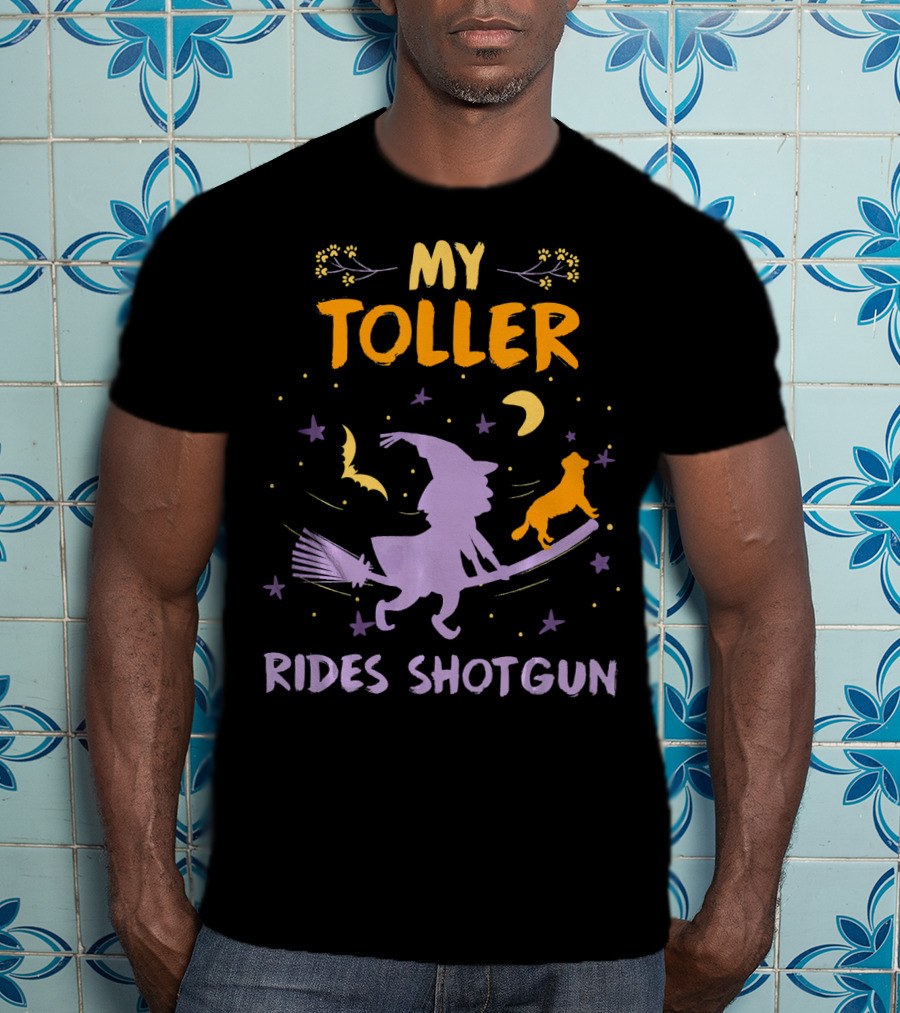 My Toller Rides Shotgun Halloween Witch And Dog Moon Stars T-Shirt