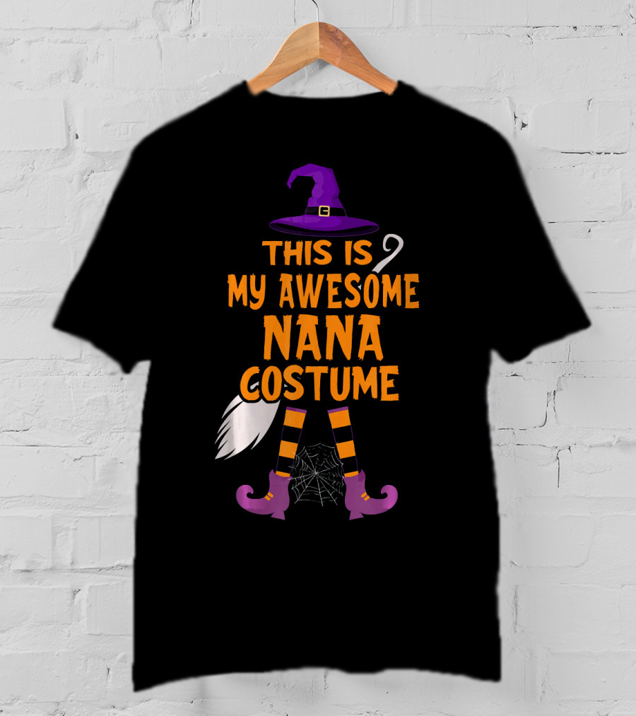 This Is My Awesome Nana Costume Witch Hat Broom Spider Web T-Shirt