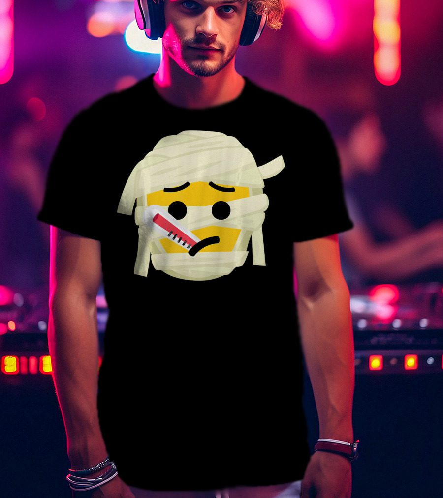 Mummy Emoji Feeling Sick With Thermometer Fever Face T-Shirt