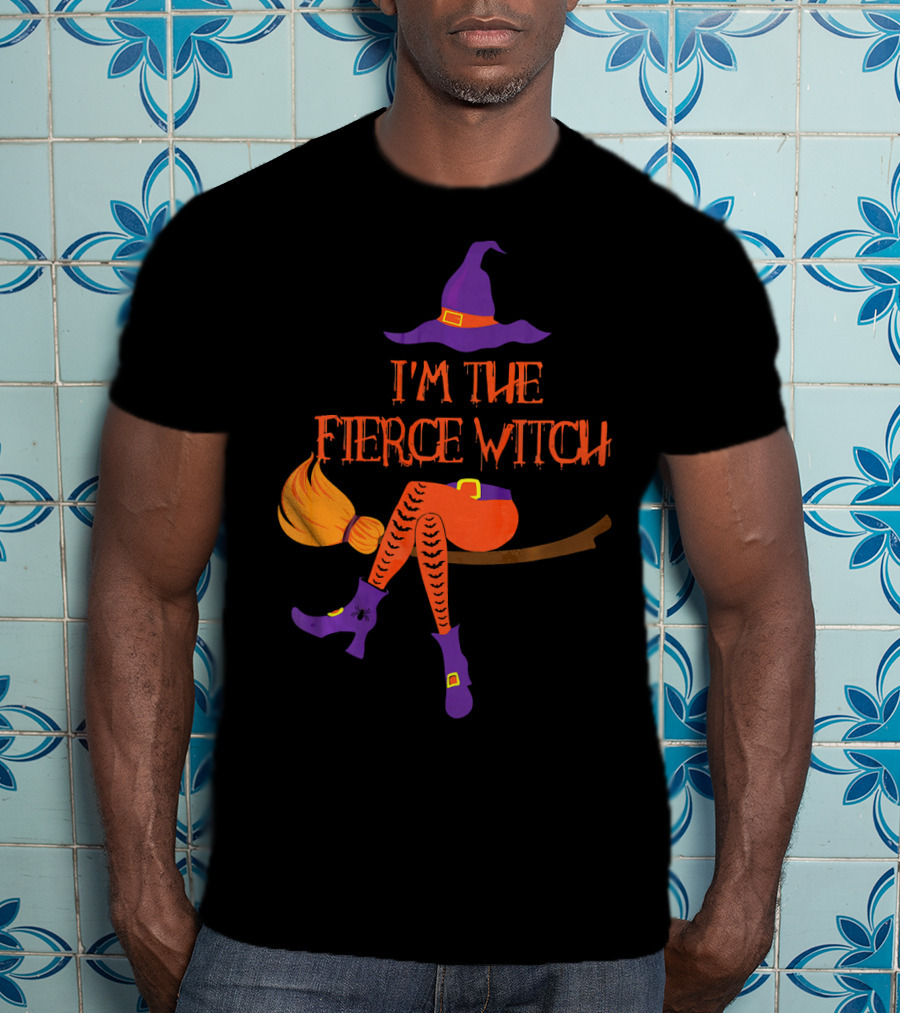 I'm The Fierce Witch With Purple Hat And Broomstick T-Shirt