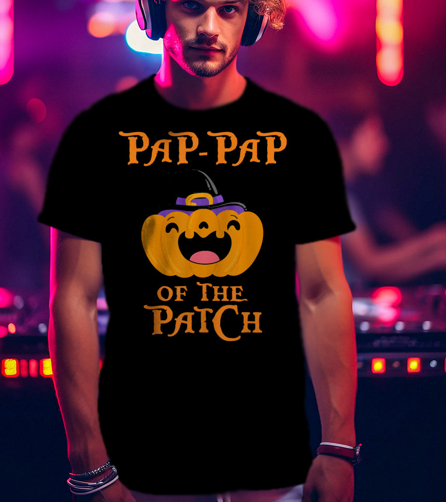 Pap Pap Of The Patch Cute Pumpkin Halloween T-Shirt