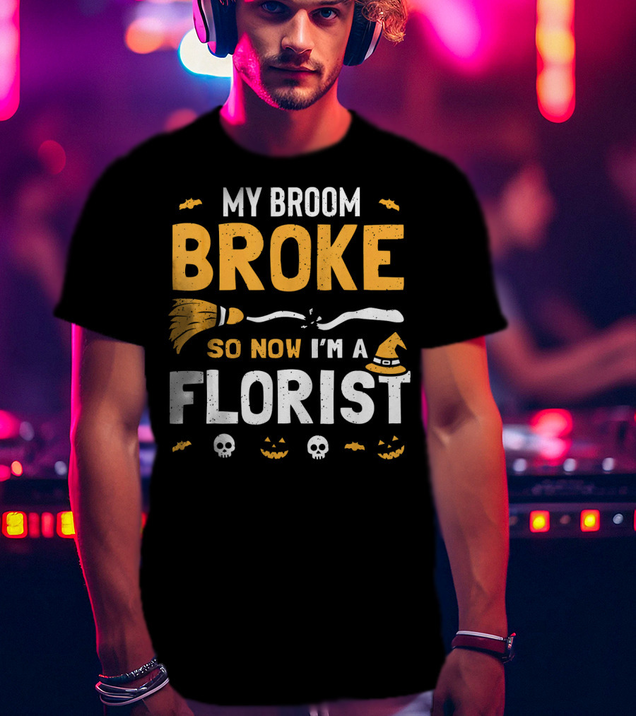 Broke Broom Halloween Florist Costume With Witch Hat And Pumpkins T-Shirt