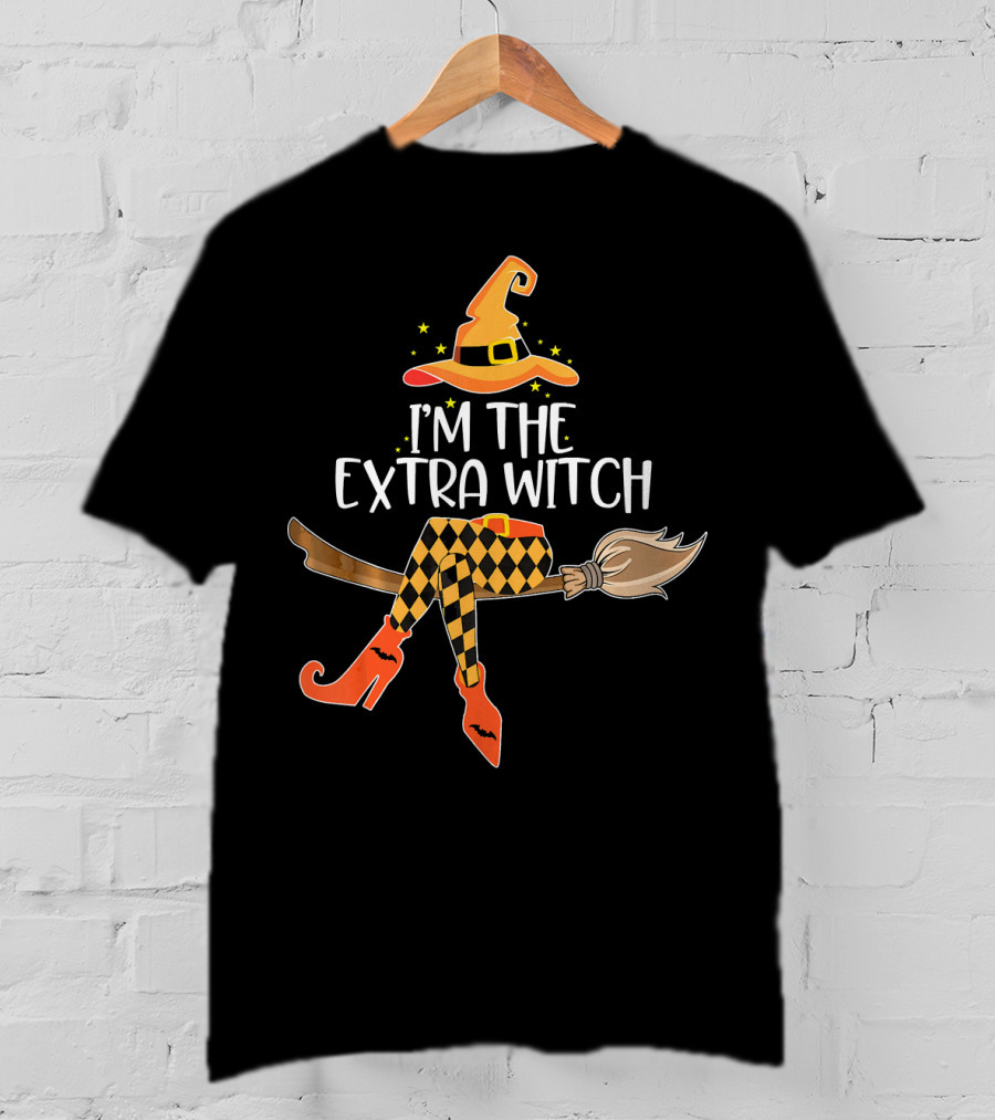 I'm The Extra Witch Halloween Matching Broomstick Hat Orange Boots T-Shirt