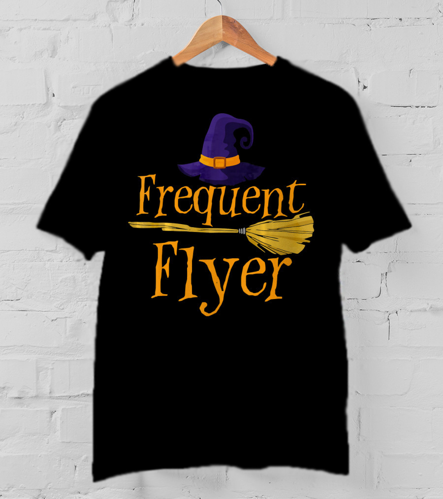 Frequent Flyer Witch Hat And Broom Halloween T-Shirt