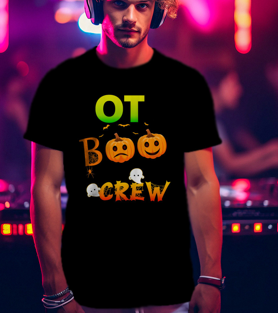 OT Boo Crew Halloween Funny Occupational Pumpkin Ghosts T-Shirt