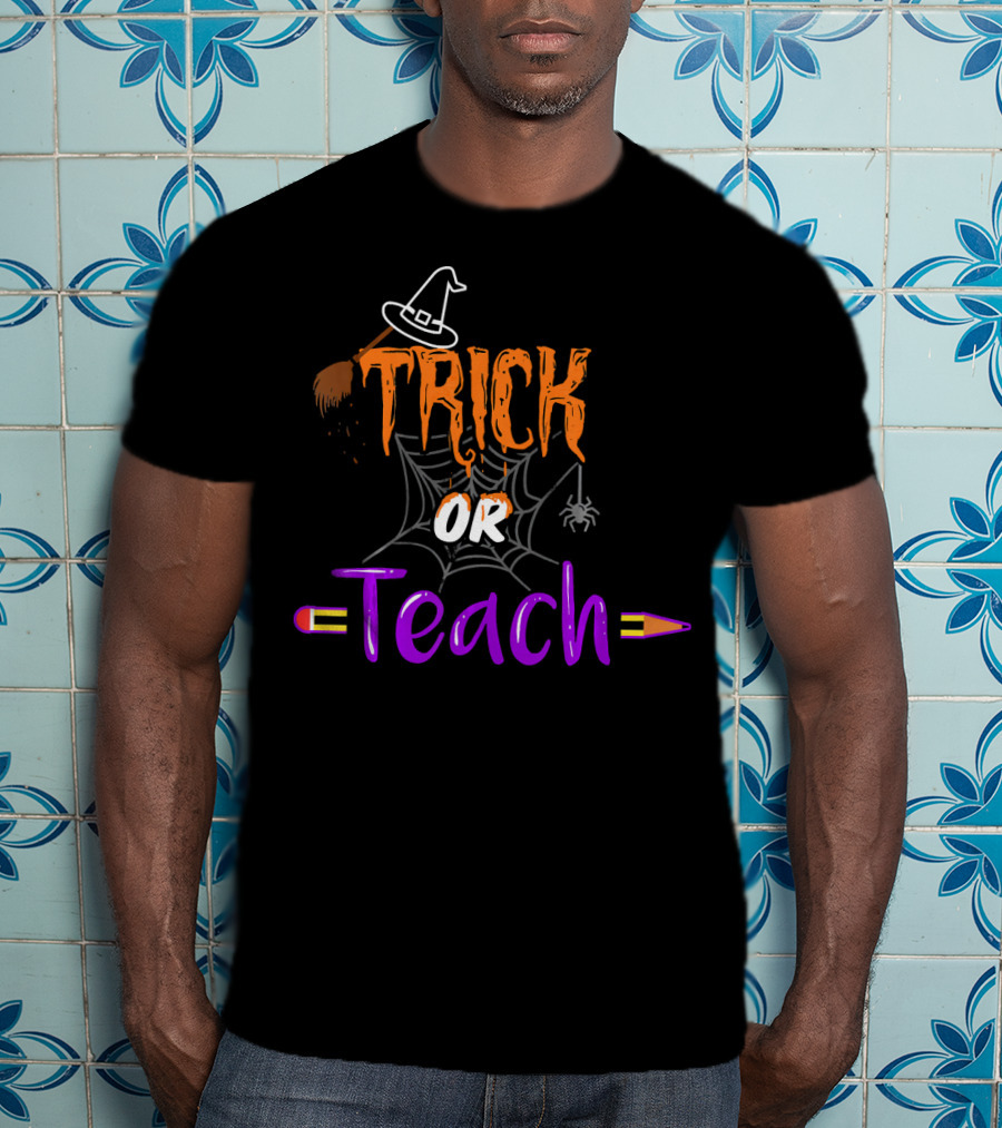 Trick Or Teach Funny Halloween Spider Witch Hat Pencil T-Shirt