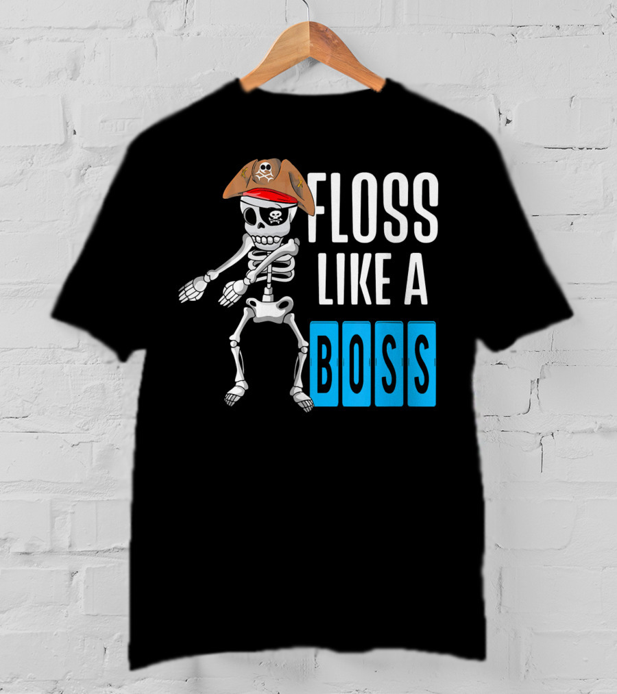 Floss Like A Boss Flossing Skele Pirate Hat Skeleton Dance T-Shirt