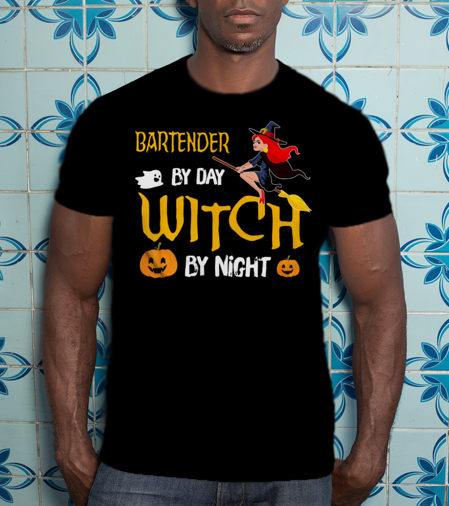 Bartender By Day Witch By Night Halloween Humor T-Shirt