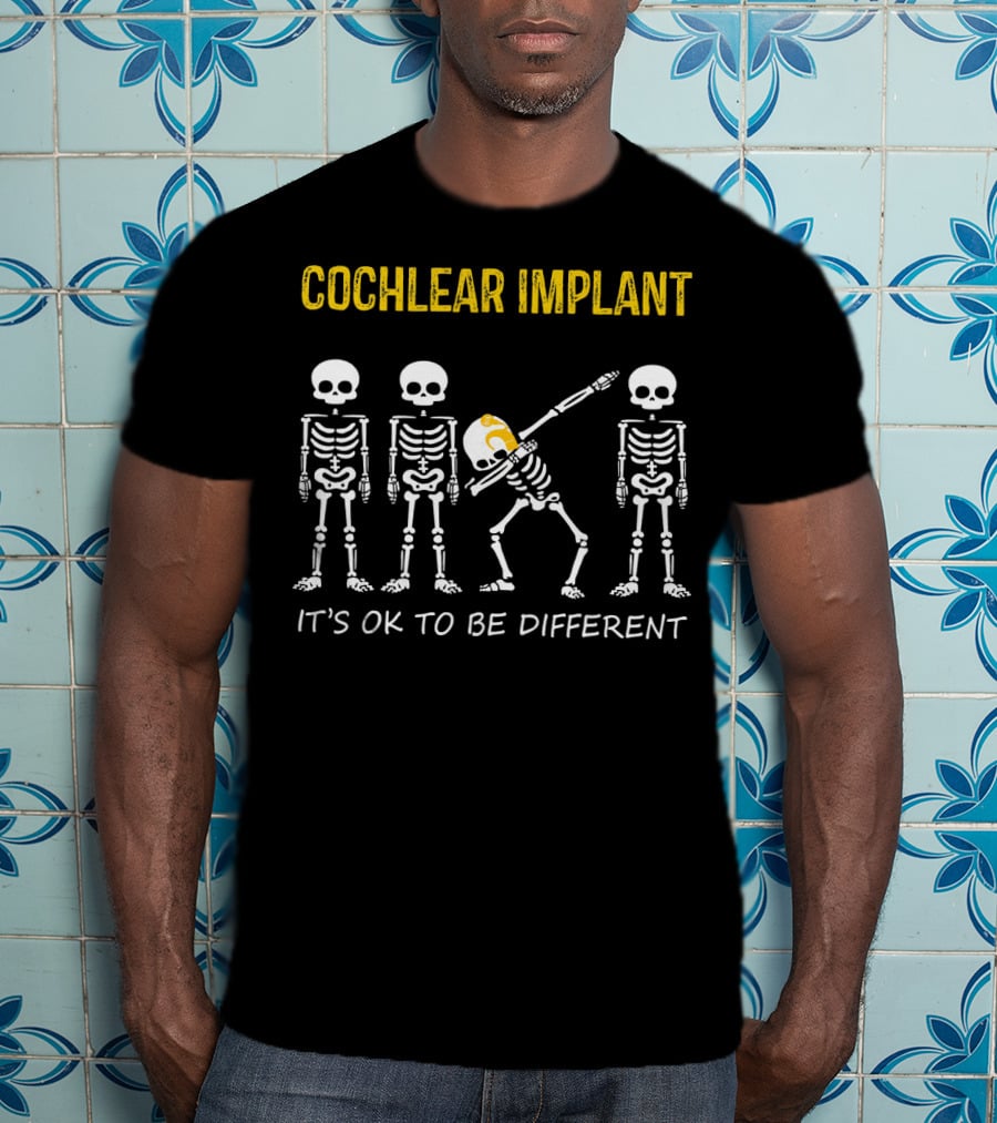 Cochlear Implant Dabbing Skeleton It's OK To Be Different T-Shirt