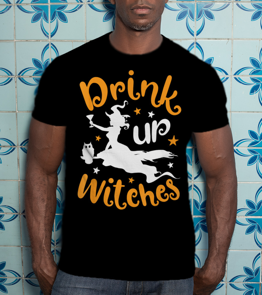 Drink Up Witches Halloween Witch Silhouette With Owl And Stars T-Shirt