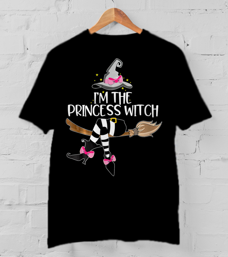 I'm The Princess Witch Hat Broom Magic Pink Bows T-Shirt