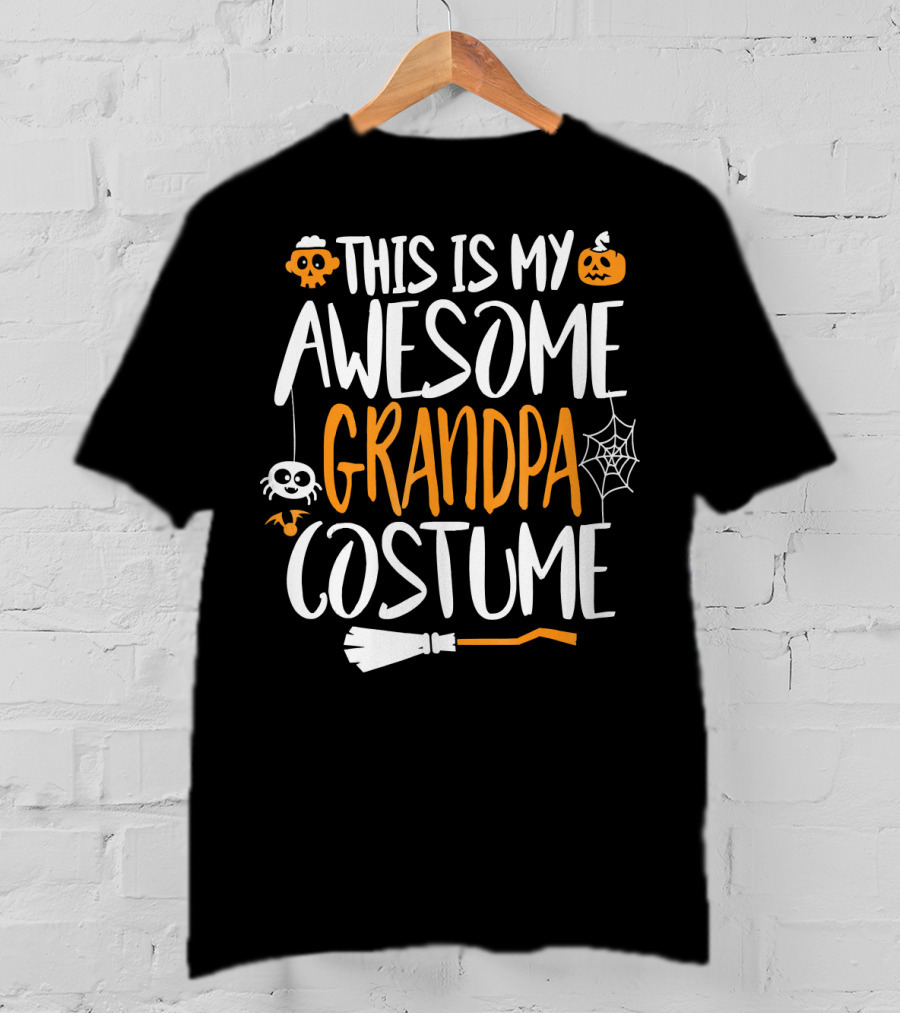 This Is My Awesome Grandpa Halloween Costume Pumpkin Spider Web Broomstick T-Shirt
