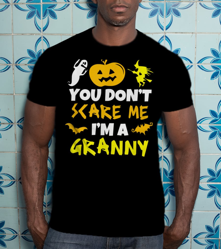 You Don't Scare Me I'm A Granny Halloween Pumpkin Ghost Witch Bat T-Shirt