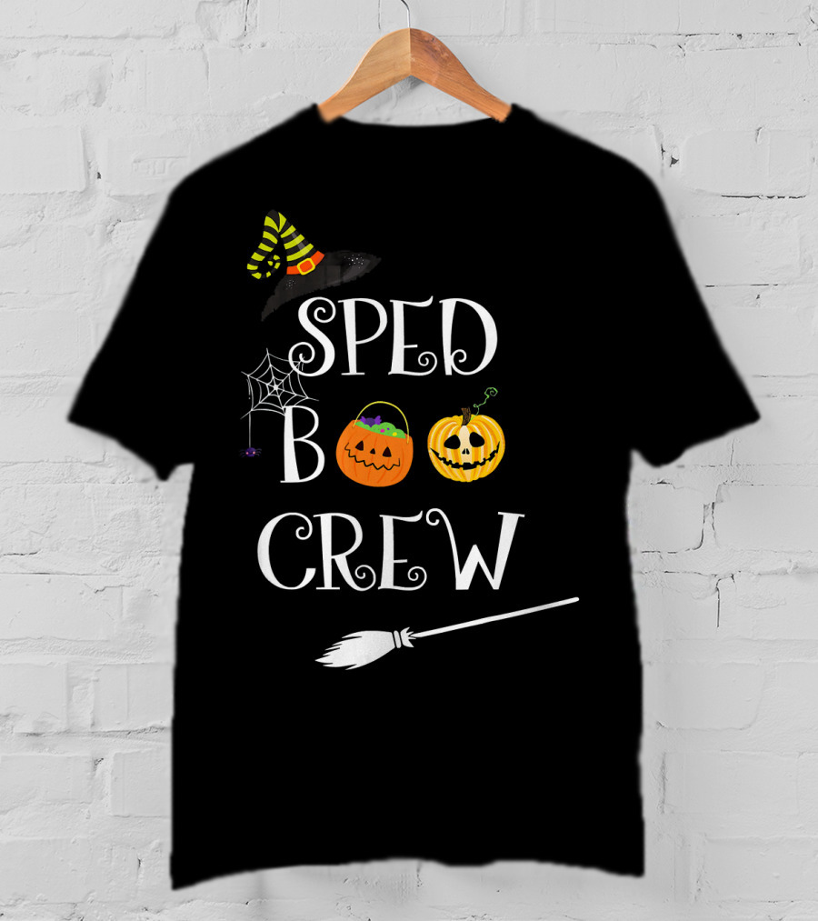 SPED BOO CREW Special Education Teacher Halloween Witch Hat Pumpkin Broom Decor T-Shirt