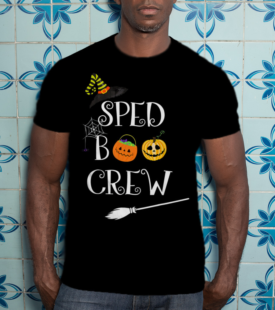 SPED BOO CREW Special Education Teacher Halloween Witch Hat Pumpkin Broom Decor T-Shirt