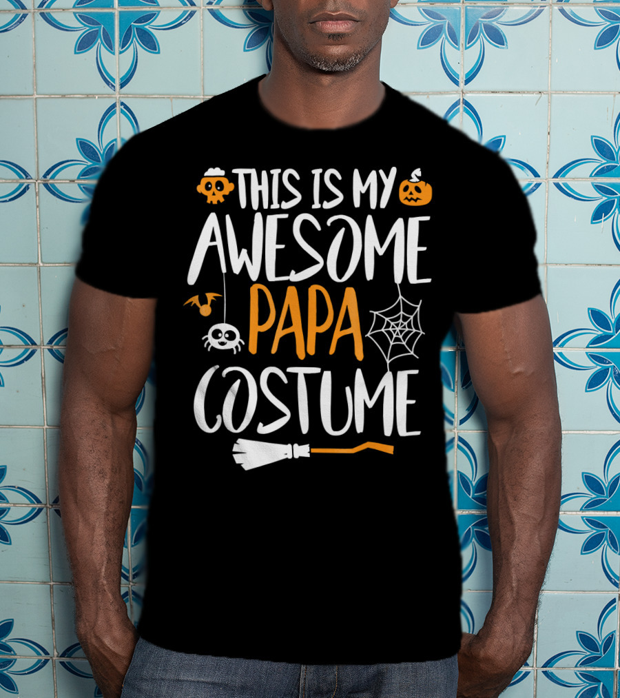 This Is My Awesome Papa Halloween Costume T-Shirt