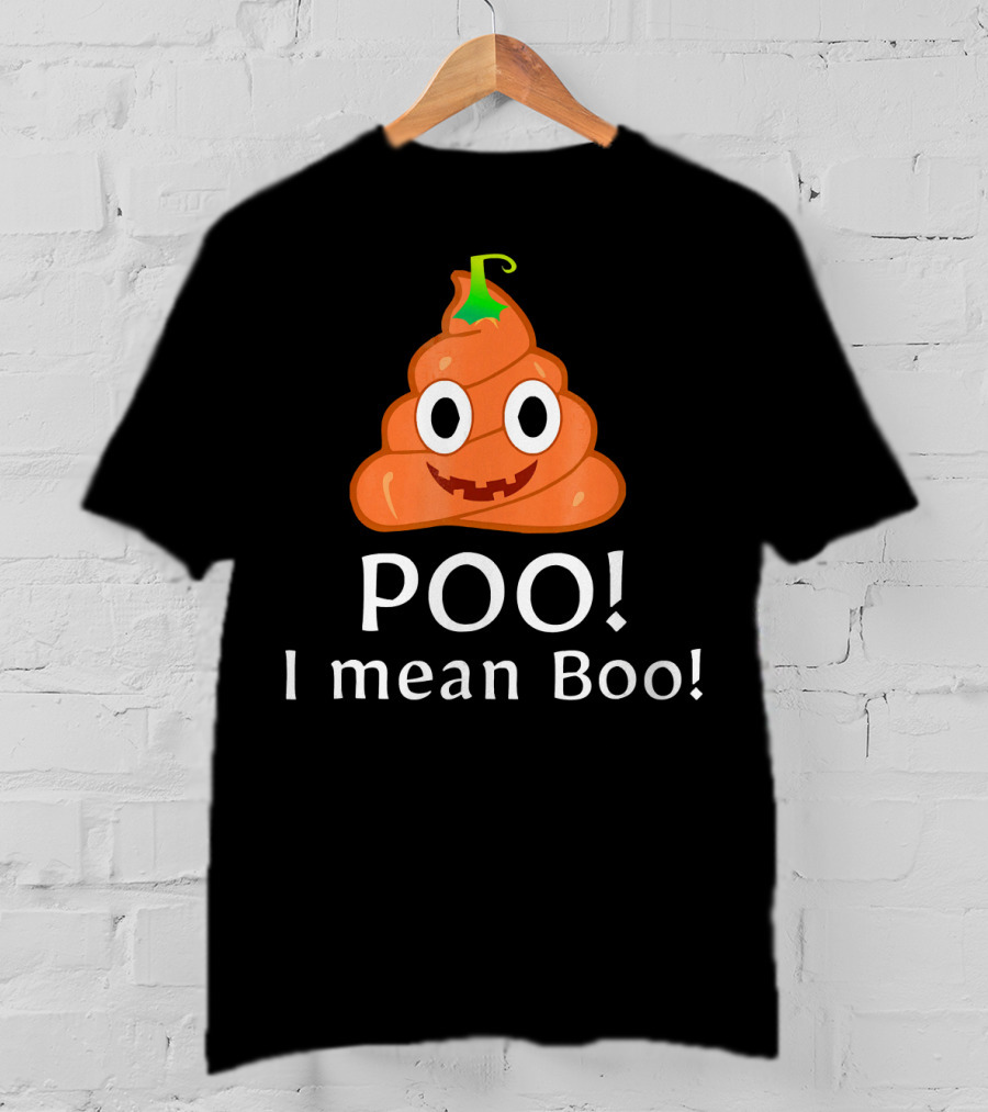 Poo Emoticon I Mean Boo T-Shirt