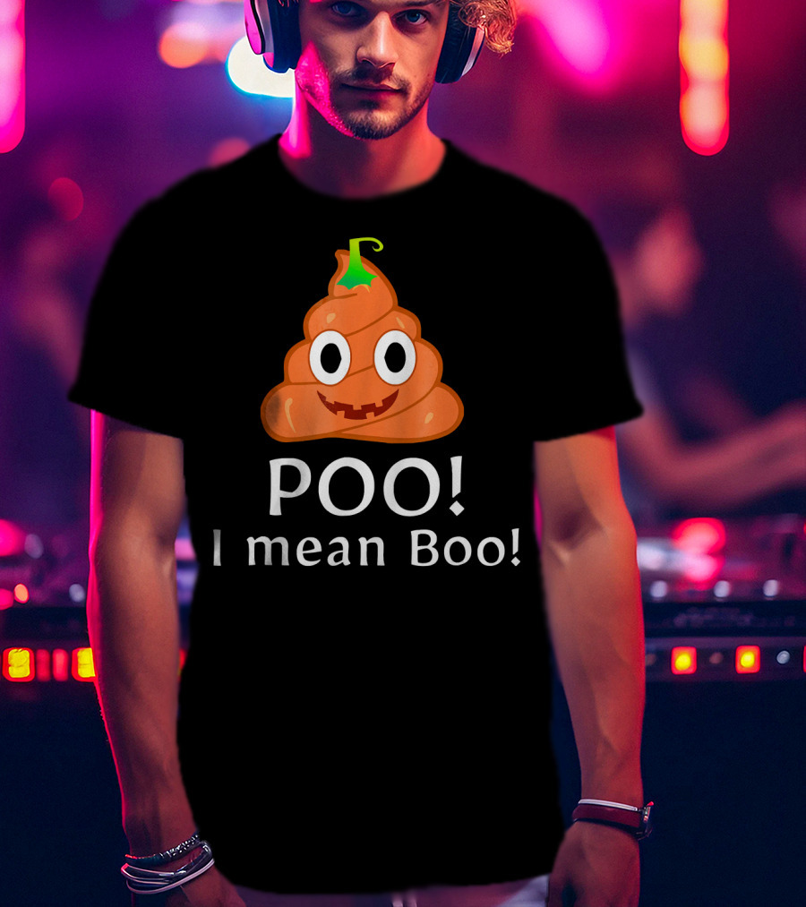 Poo Emoticon I Mean Boo T-Shirt