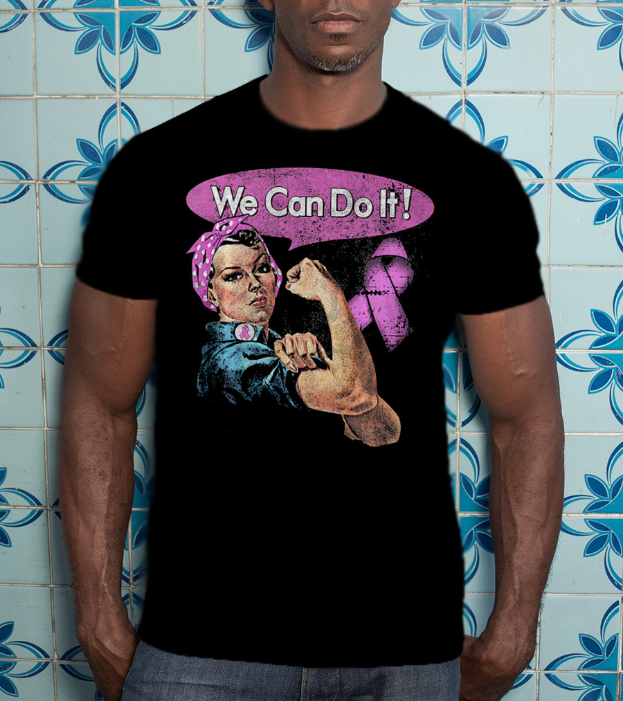 We Can Do It Pink Ribbon Breast Cancer Awareness Rosie The Riveter Iconic T-Shirt