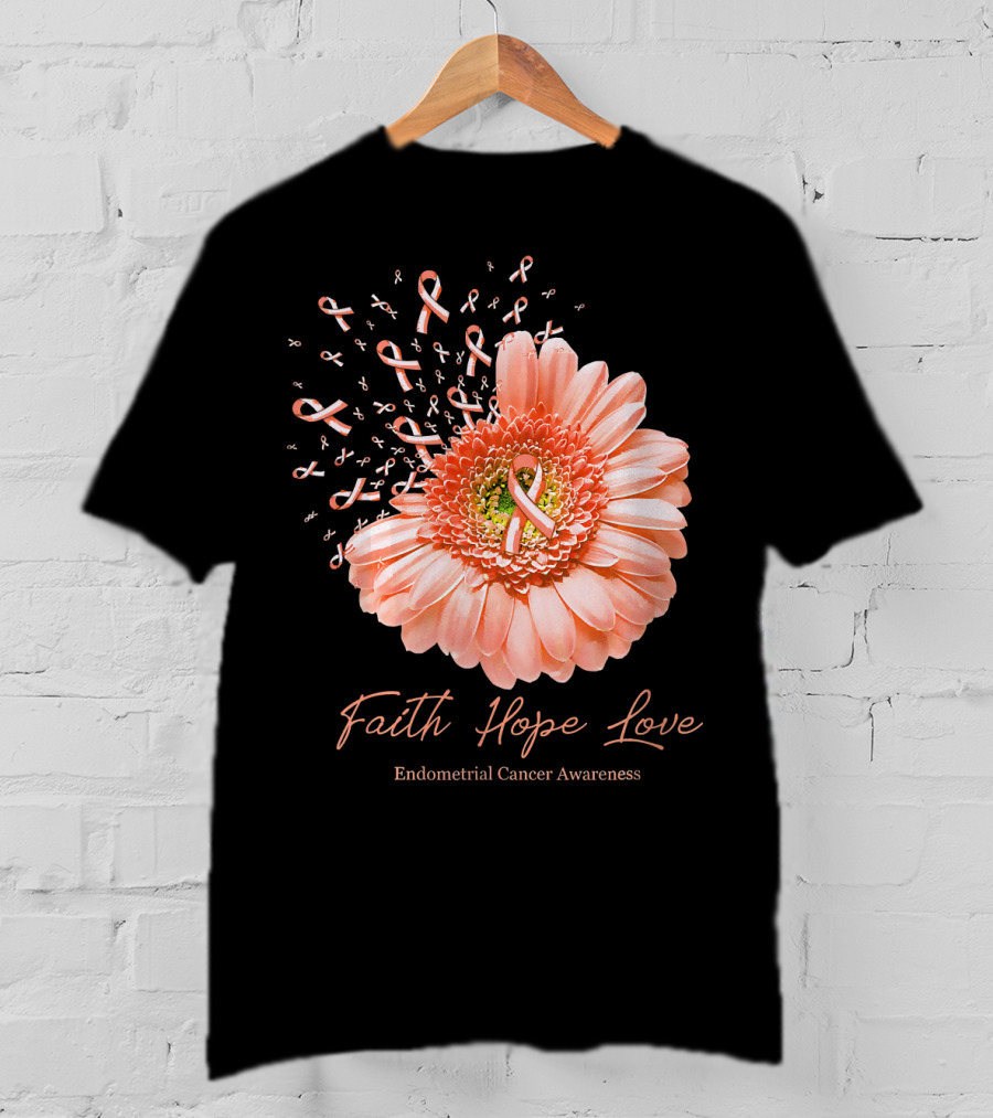 Faith Hope Love Endometrial Cancer Awareness Pink Ribbon Flower T-Shirt