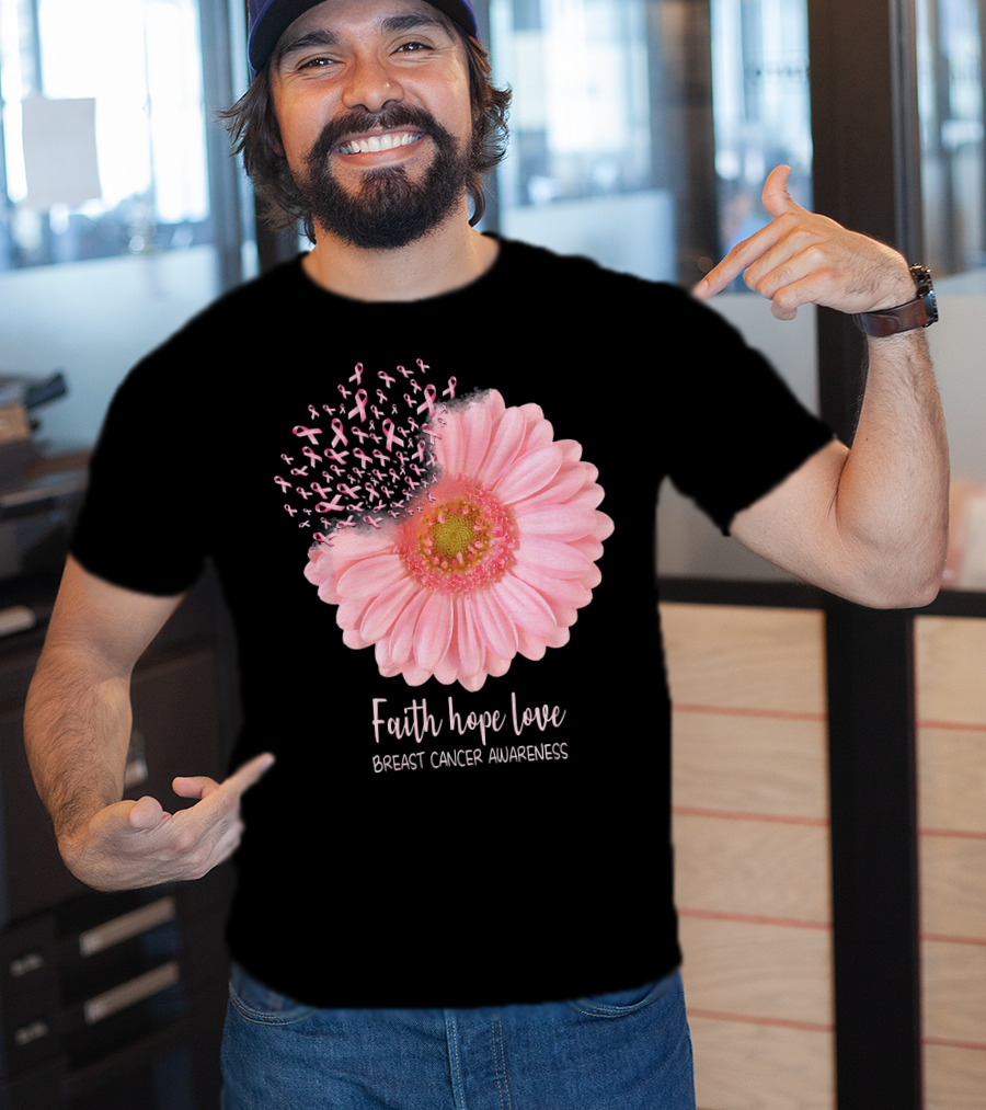 Faith Hope Love Breast Cancer Awareness Pink Sunflower T-Shirt
