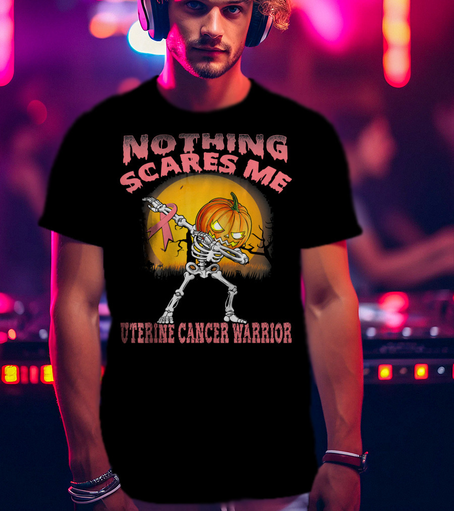 Nothing Scares Me Uterine Cancer Warrior Dabbing Skeleton Pumpkin T-Shirt