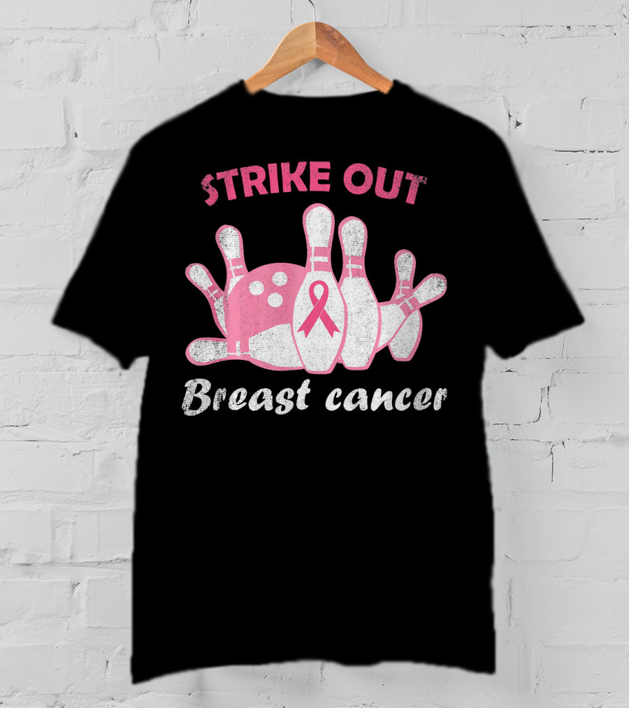 Strike Out Breast Cancer Pink Ribbon Bowling Pins And Ball T-Shirt