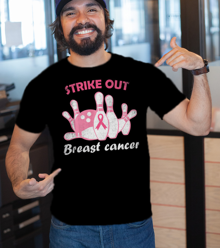 Strike Out Breast Cancer Pink Ribbon Bowling Pins And Ball T-Shirt